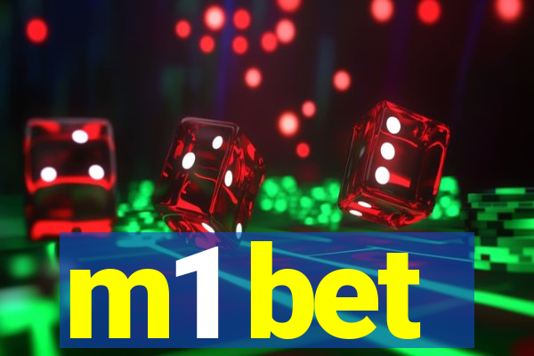 m1 bet