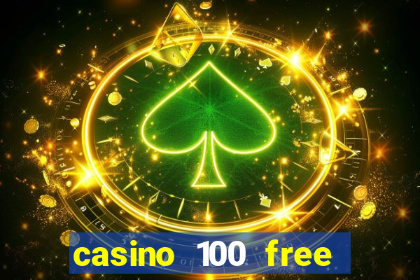 casino 100 free spins no deposit