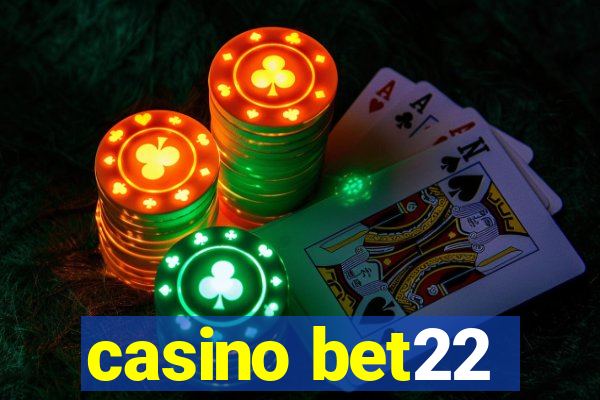 casino bet22