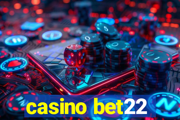 casino bet22