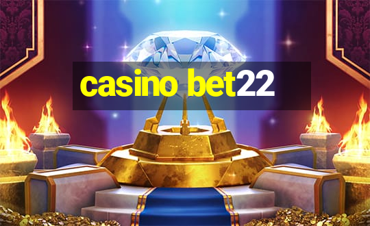 casino bet22