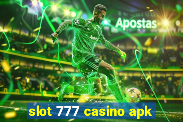 slot 777 casino apk