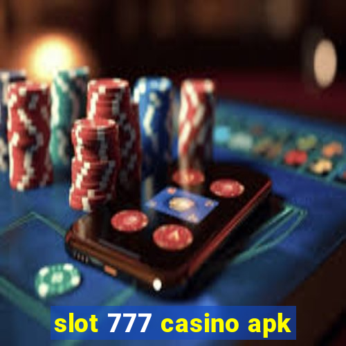 slot 777 casino apk