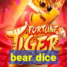 bear dice