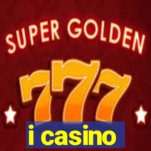 i casino