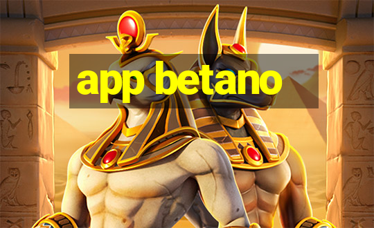 app betano