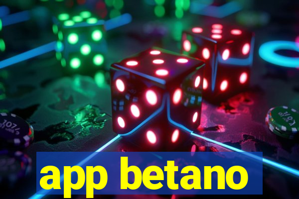 app betano