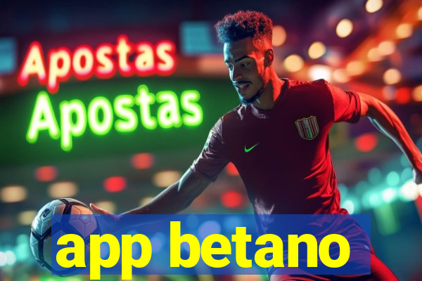 app betano