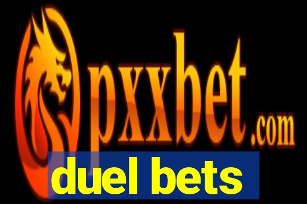 duel bets