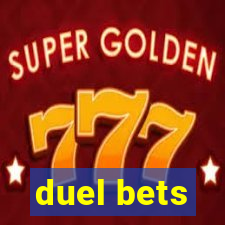 duel bets