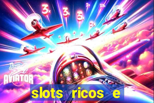 slots ricos e crash paga mesmo