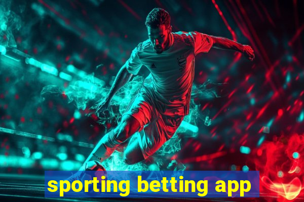 sporting betting app