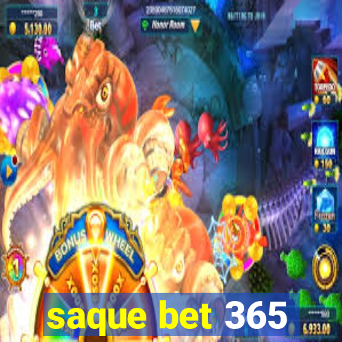 saque bet 365