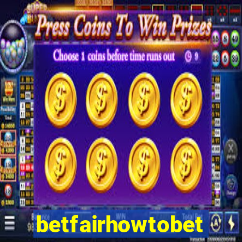 betfairhowtobet