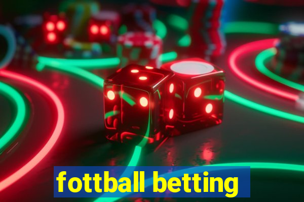 fottball betting