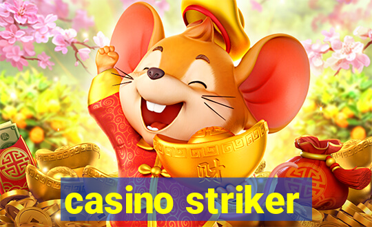 casino striker