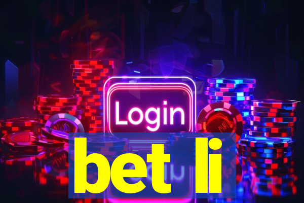 bet li