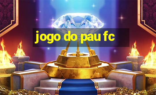 jogo do pau fc