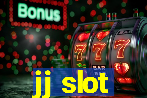 jj slot