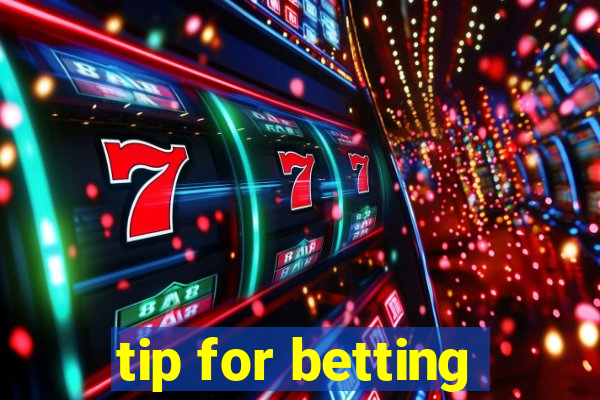 tip for betting