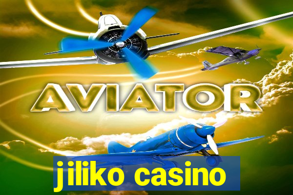 jiliko casino