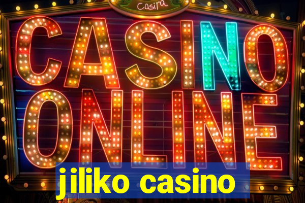 jiliko casino