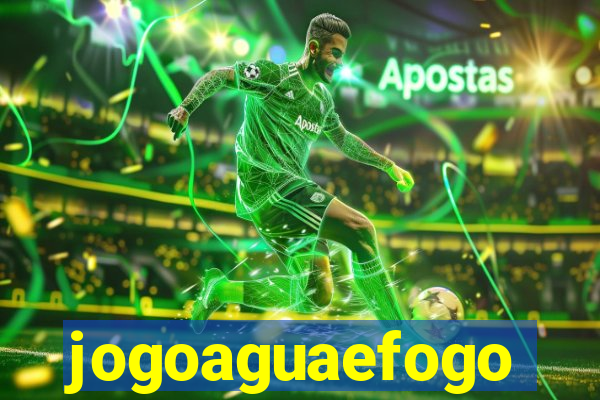 jogoaguaefogo