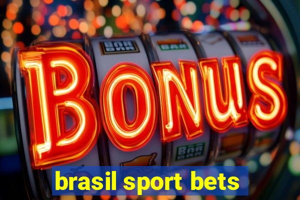 brasil sport bets