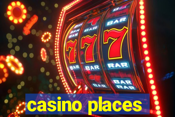 casino places