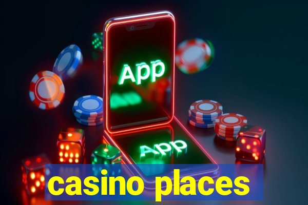 casino places