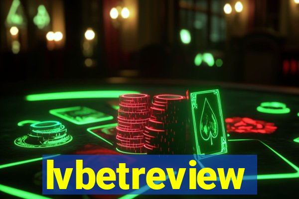 lvbetreview