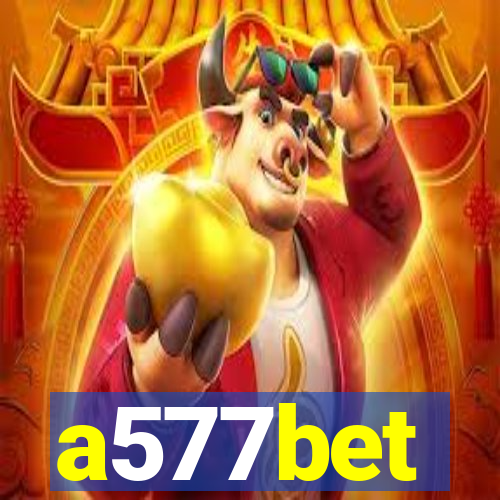 a577bet