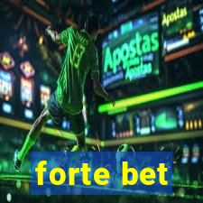 forte bet