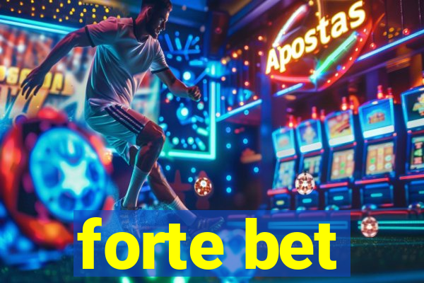 forte bet