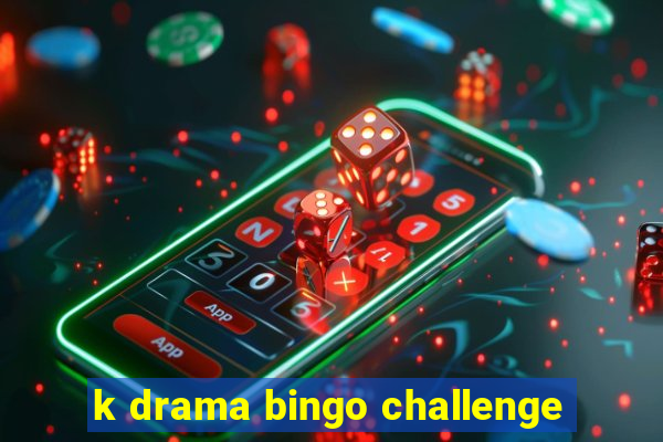 k drama bingo challenge