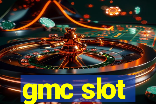 gmc slot