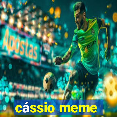 cássio meme