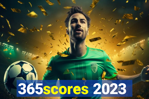 365scores 2023