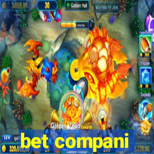 bet compani