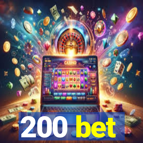 200 bet