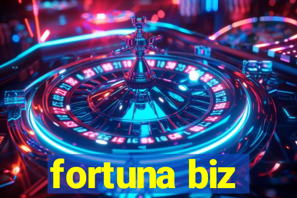 fortuna biz