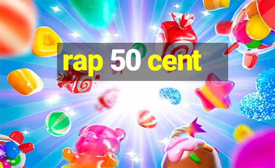 rap 50 cent