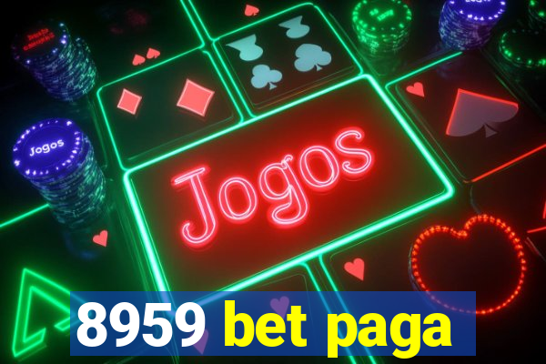 8959 bet paga