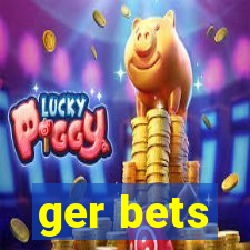 ger bets