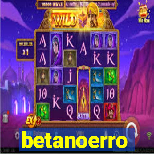 betanoerro