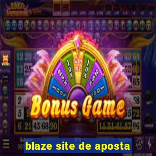 blaze site de aposta