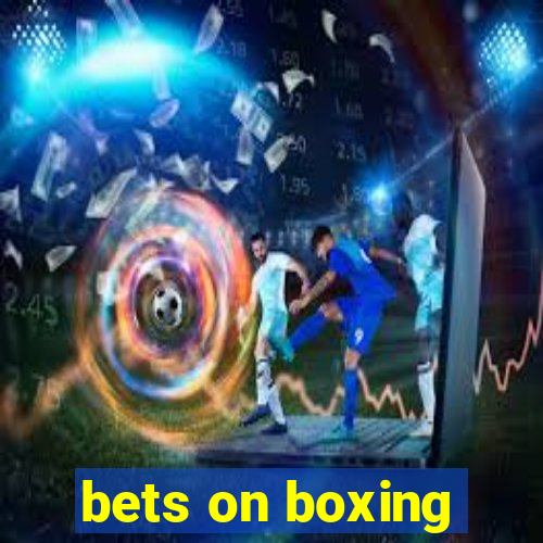 bets on boxing