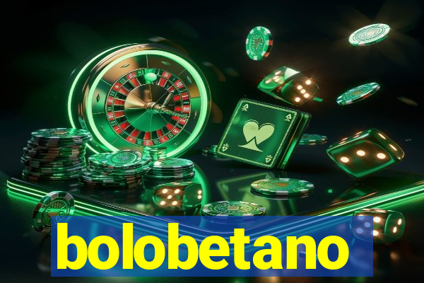 bolobetano