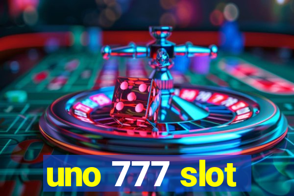 uno 777 slot