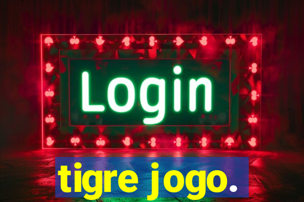 tigre jogo.